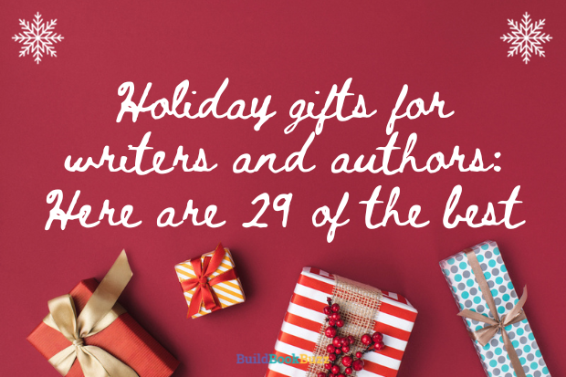 Holiday gifts for writers and authors: Here are 29 of the best - Build Book  Buzz